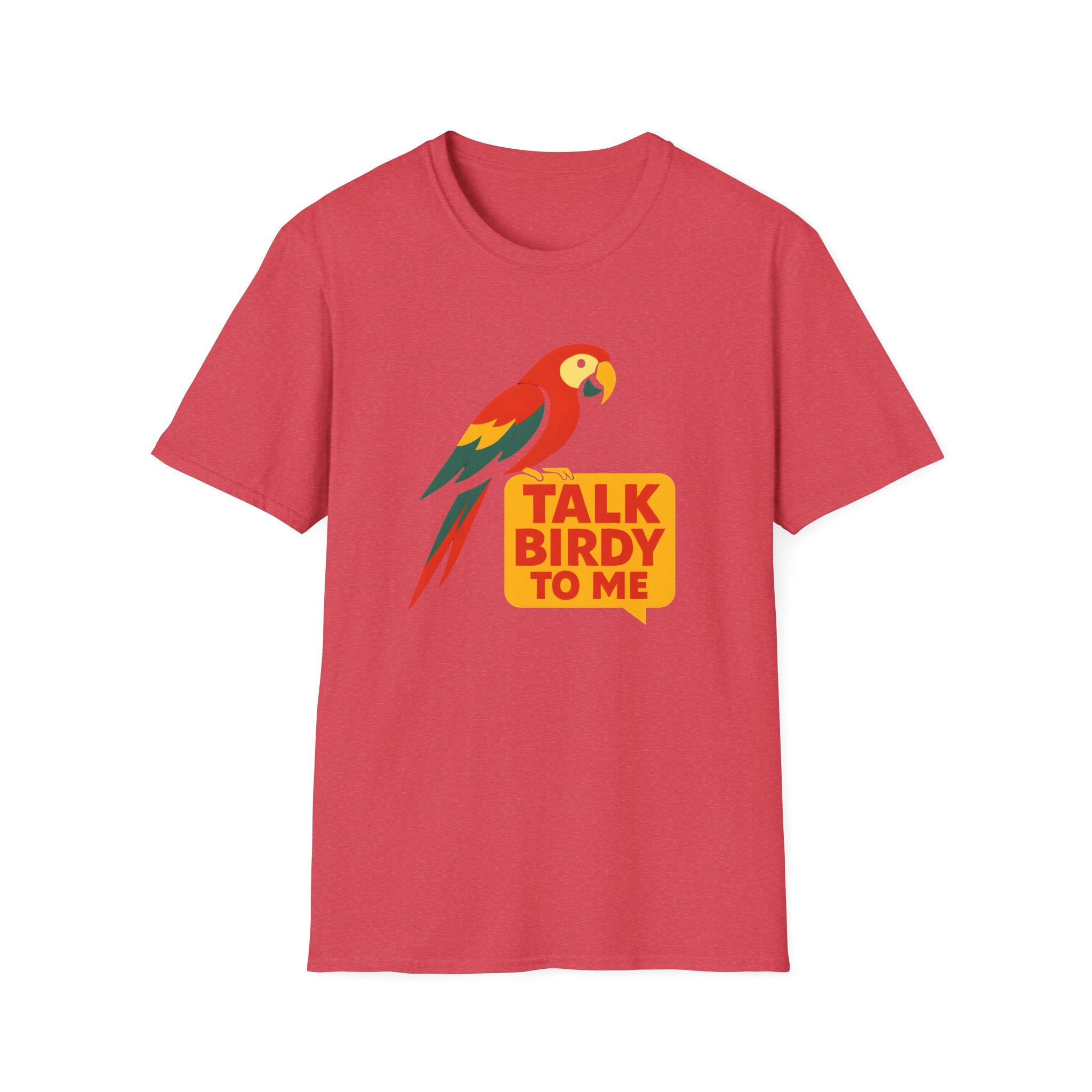 Talk Birdy To Me T-Shirt